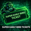 Super Early Bird Ticket until 01 Jun 2026